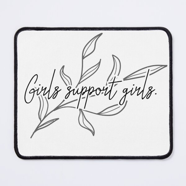 Item preview, Girls Support Girls designed and sold by Kimberly Czotter.