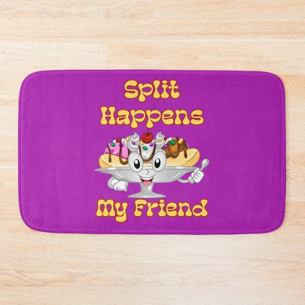 Item preview, Split Happens My Friend: Funny Banana Split Pun designed and sold by JoyOfHopeStore.