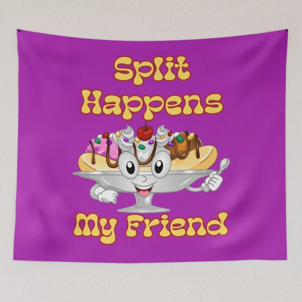 Item preview, Split Happens My Friend: Funny Banana Split Pun designed and sold by JoyOfHopeStore.