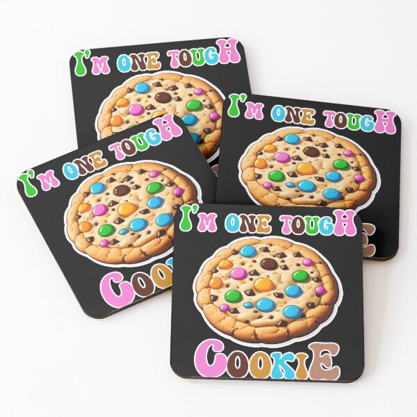 Item preview, I'm One Tough Cookie designed and sold by duke818.