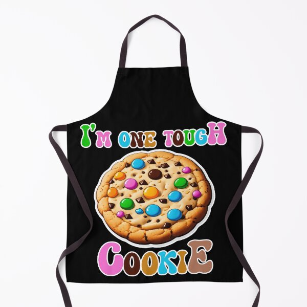 Item preview, I'm One Tough Cookie designed and sold by duke818.