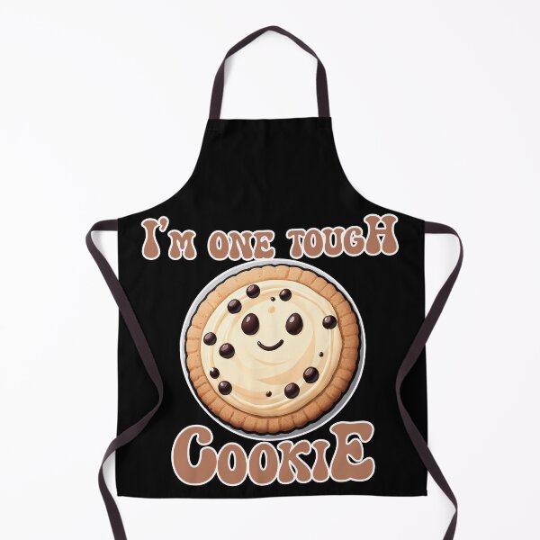 Item preview, I'm One Tough Cookie designed and sold by duke818.