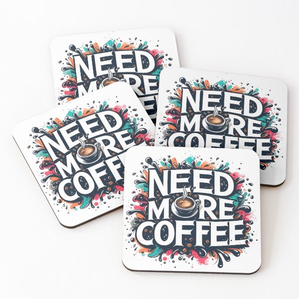 Item preview, Coffee, Caffeine, Need More Coffee designed and sold by TrueArtVibes.