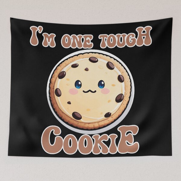 Item preview, I'm One Tough Cookie designed and sold by duke818.