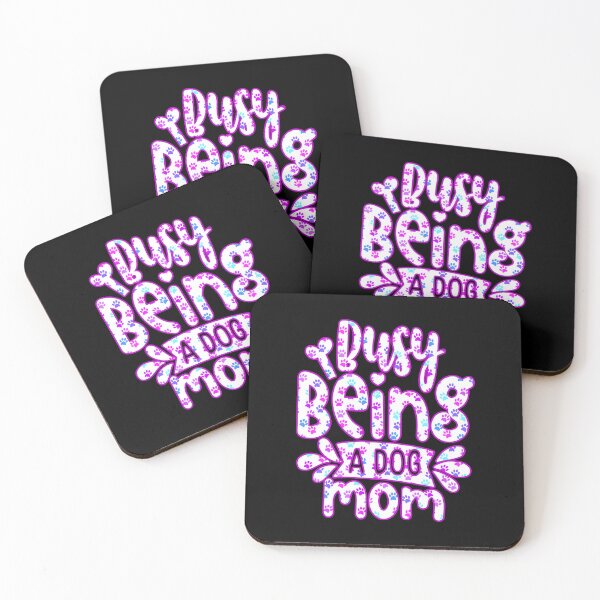 Item preview, Busy Being A Dog Mama, gifts for dogs  designed and sold by creativerooney.