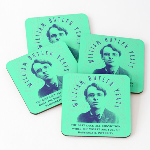 Item preview, William Butler Yeats portrait and quote: The best lack all conviction, while the worst are full of passionate intensity. designed and sold by artbleed.