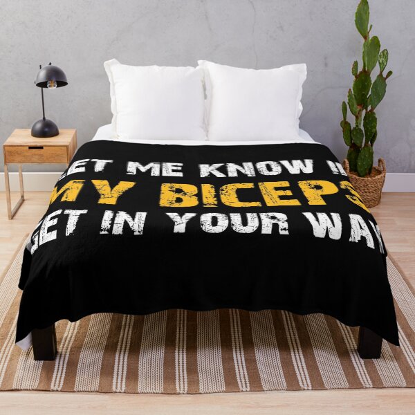 Item preview, Let Me Know If My Biceps Get In Your Way designed and sold by Turie.