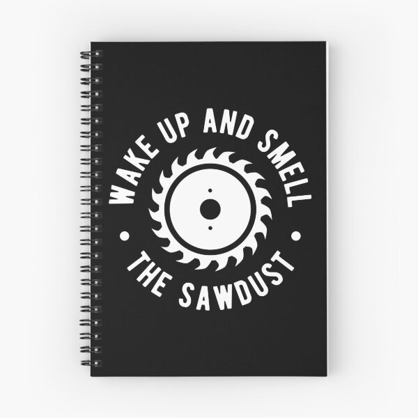 Item preview, Wake Up And Smell The Sawdust designed and sold by Turie.