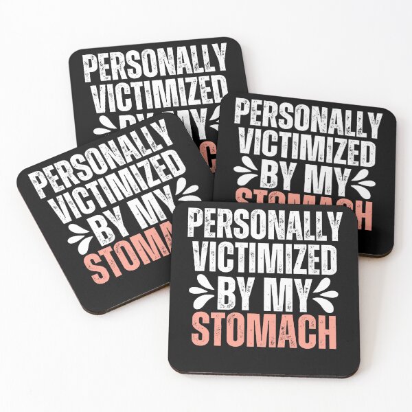 Item preview, Personally Victimized By My Stomach. Funny Saying, Funny Gift  designed and sold by SlocifieShop.