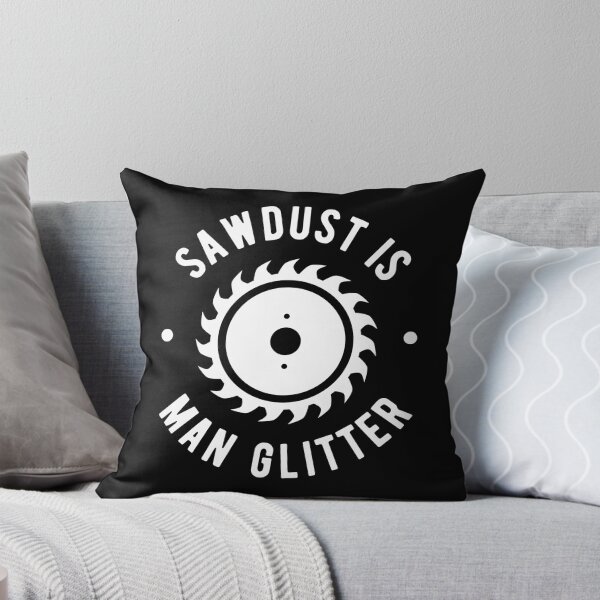 Item preview, Sawdust Is Man Glitter Lumberjack designed and sold by Turie.