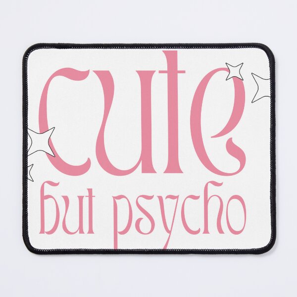 Item preview, Cute (but psycho) designed and sold by Phedee.