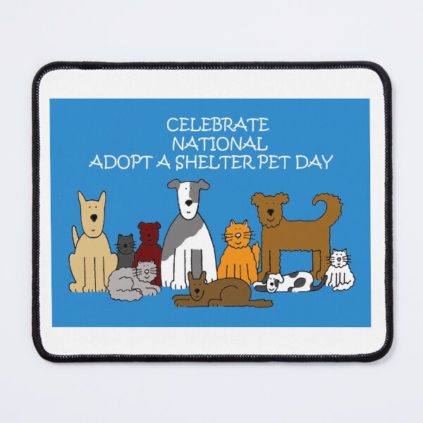 Item preview, National Adopt a Shelter Pet Day April 30th designed and sold by KateTaylor.