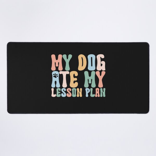 Item preview, Funny Teacher Shirt My Dog Ate My Lesson Plan designed and sold by Pitchou07.