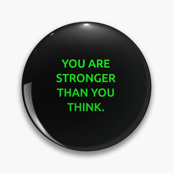 Item preview, You are stronger than you think. designed and sold by IMCDT.