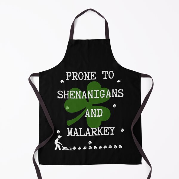 Item preview, Prone to shenanigans and malarkey. Funny gift for friends. designed and sold by Krzysztof Siwek.