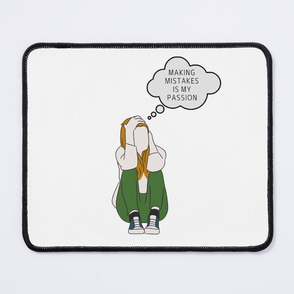 Item preview, Making Mistakes Is My Passion Gift For Sad People designed and sold by Alicja Wieczorek.