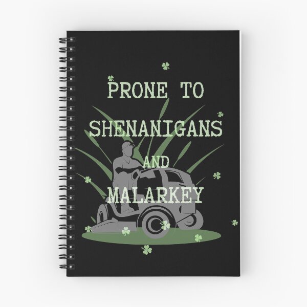 Item preview, Prone to shenanigans and malarkey. Funny gift for friends. designed and sold by Krzysztof Siwek.