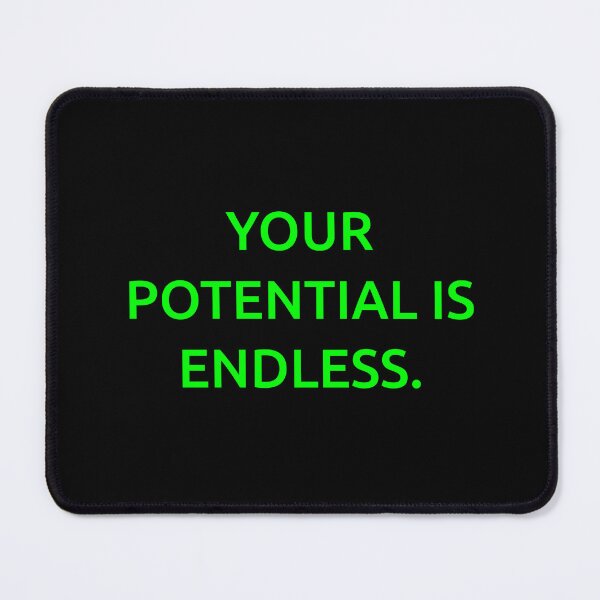 Item preview, Your potential is endless. designed and sold by IMCDT.