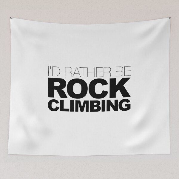 Item preview, Id rather be Rock Climbing designed and sold by LudlumDesign.