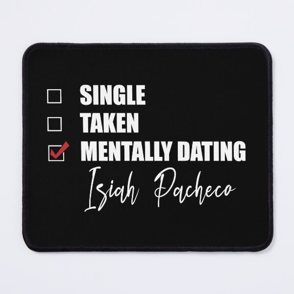 Item preview, Mentally Dating Isiah Pacheco designed and sold by Bend-The-Trendd.