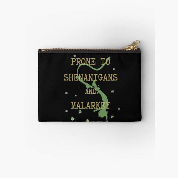 Item preview, Prone to shenanigans and malarkey. Funny gift for friends. designed and sold by Krzysztof Siwek.