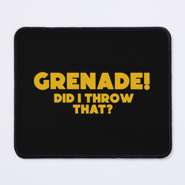 Item preview, Grenade! did i throw that?  designed and sold by SometimesFishy.