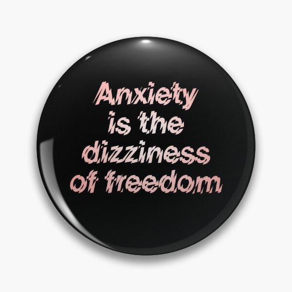 Item preview, Anxiety is the dizziness of freedom v.2 designed and sold by x1brett.