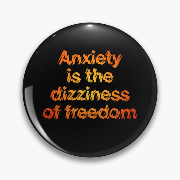 Item preview, Anxiety is the dizziness of freedom v.3 designed and sold by x1brett.