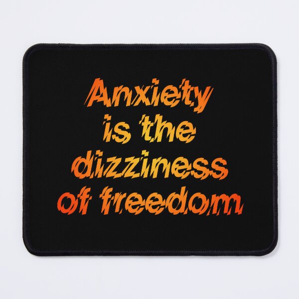 Item preview, Anxiety is the dizziness of freedom v.3 designed and sold by x1brett.