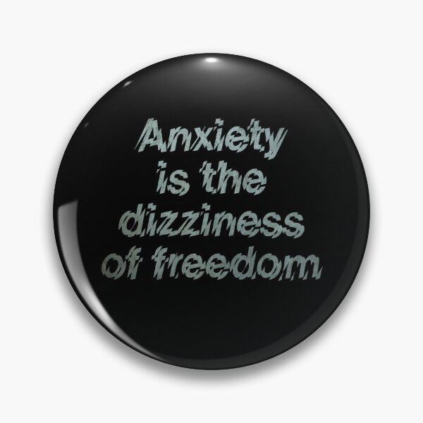 Item preview, Anxiety is the dizziness of freedom v.7 designed and sold by x1brett.