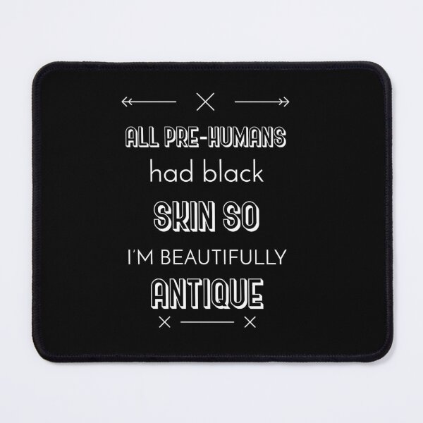 Item preview, so I’m beautifully antique (proud to be black) designed and sold by asanaworld.