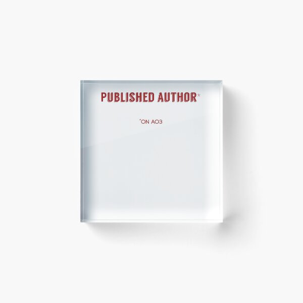 Item preview, Published Author... On AO3 designed and sold by BunnyMomMtl.