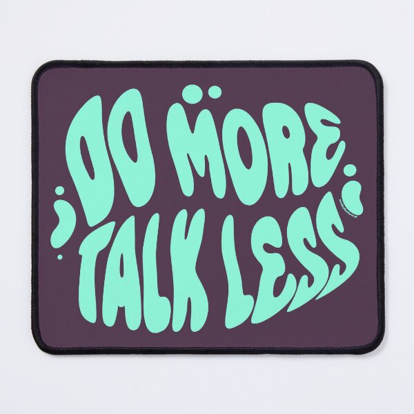 Item preview, Do More Talk Less | 60s Psy Lettering designed and sold by monkeybusiness.pt.