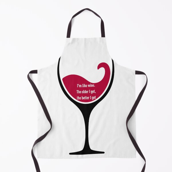 Item preview, I'm like wine. The older I get, the better I get designed and sold by Periush.