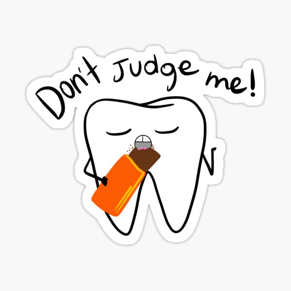 Don't judge me! Sticker