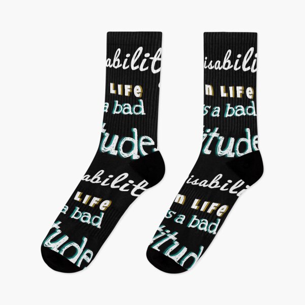 Item preview, The only disability in life is a bad attitude customized  designed and sold by theparkfact0.