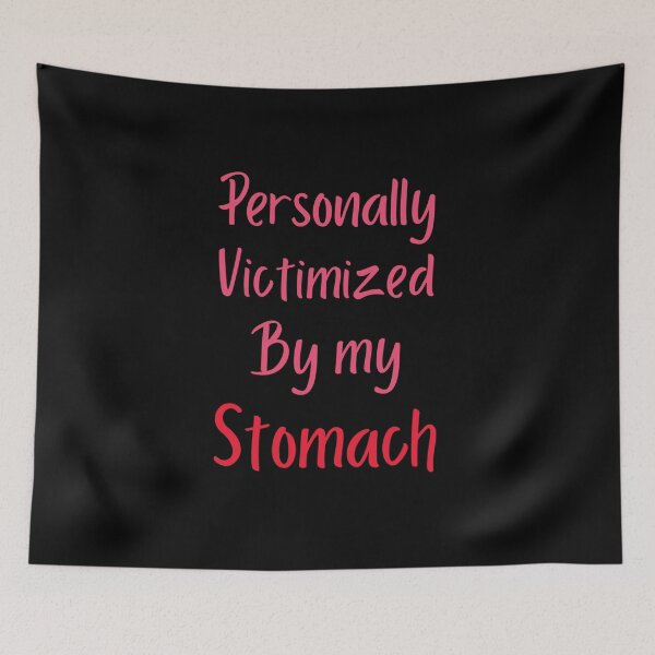 Item preview, Personally Victimized By My Stomach. Funny Ibs Gift Women's  designed and sold by SlocifieShop.