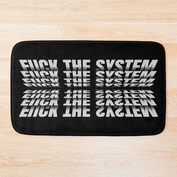 Item preview, Fuck The System | Creative Typography | Anti System designed and sold by OrganicLights.