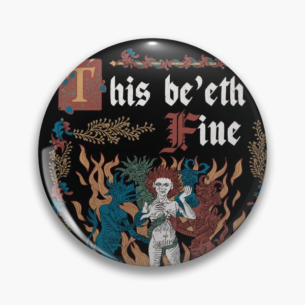 Item preview, This Is Fine Medieval Style - funny retro vintage English history designed and sold by Nemons.