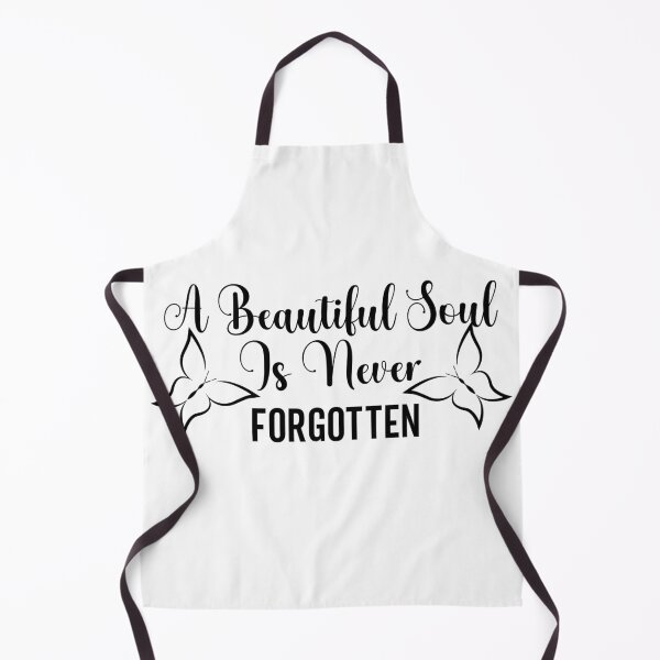 Item preview, A Beautiful Soul Is Never Forgotten (black) designed and sold by Margival.