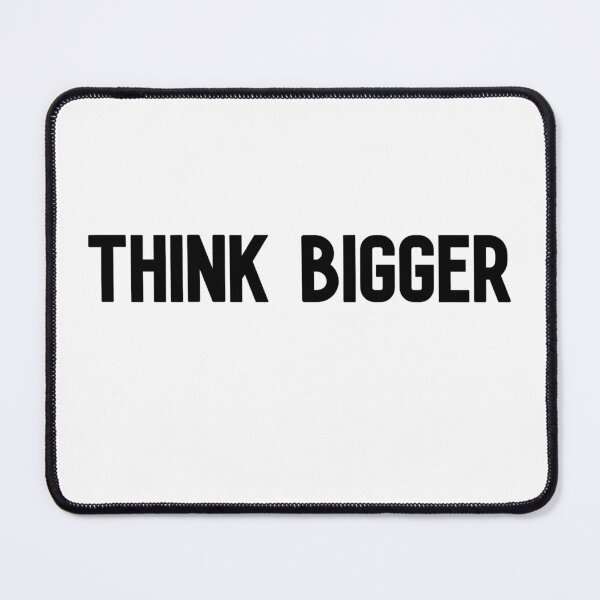 Item preview, Think Bigger designed and sold by WakeNBake-Tees.