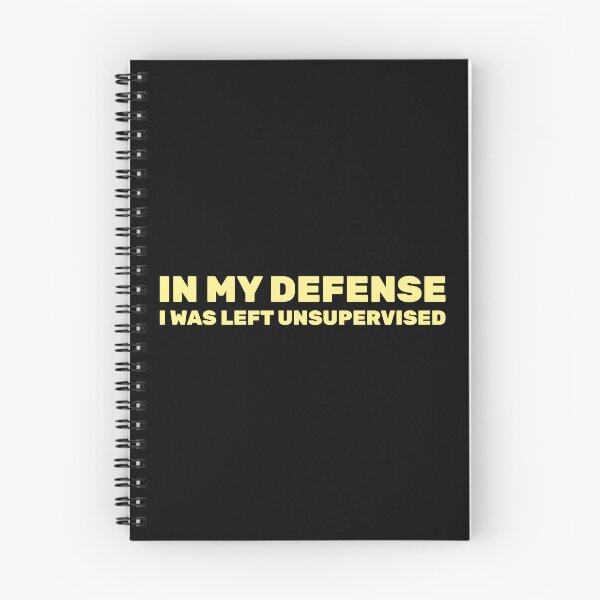Item preview, In my defense I was left unsupervised designed and sold by BlendArts.