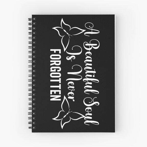 Item preview, A Beautiful Soul Is Never Forgotten (white) designed and sold by Margival.