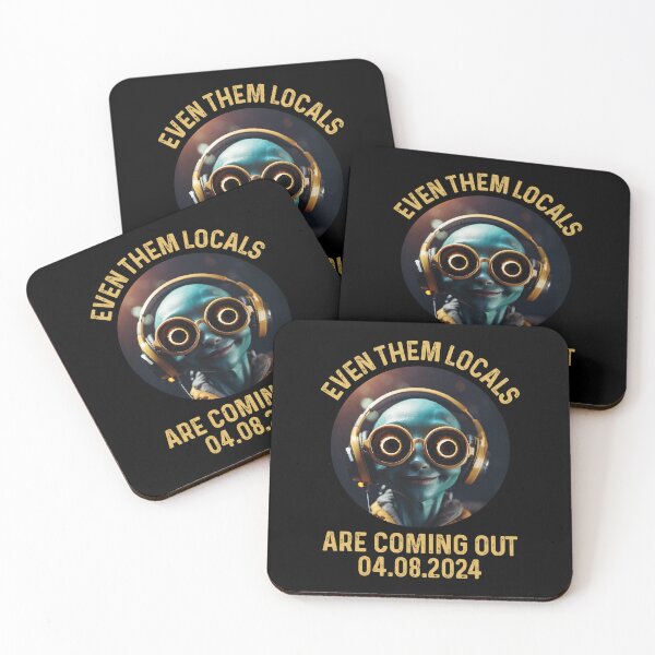 Item preview, Even Them Locals Are Coming Out Total Solar Eclipse 04.08.24 Alien designed and sold by GravitiTees.