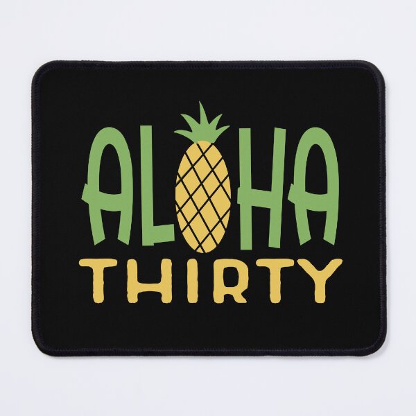 Item preview, Aloha thirty Hawaii birthday designed and sold by giftfromheart.