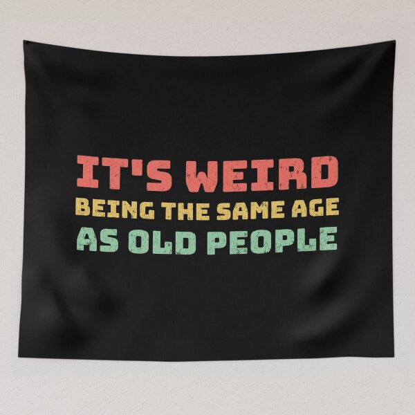Item preview, Same age as old people designed and sold by mr-k-store.