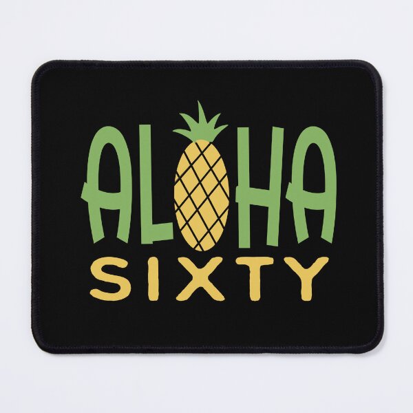 Item preview,  Aloha Sixty Hawaii birthday designed and sold by giftfromheart.