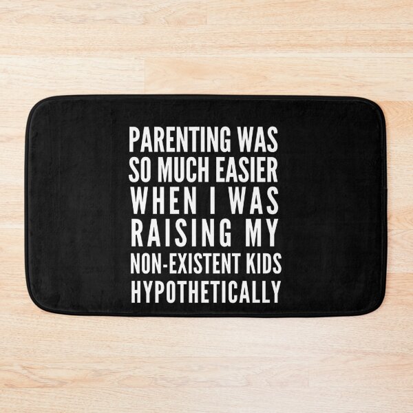 Item preview, Funny parenting quote for parents designed and sold by Lady-Frost.