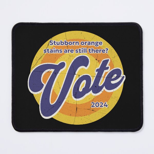 Item preview, Vote Removes Stubborn Orange Stains designed and sold by ValentinaHramov.