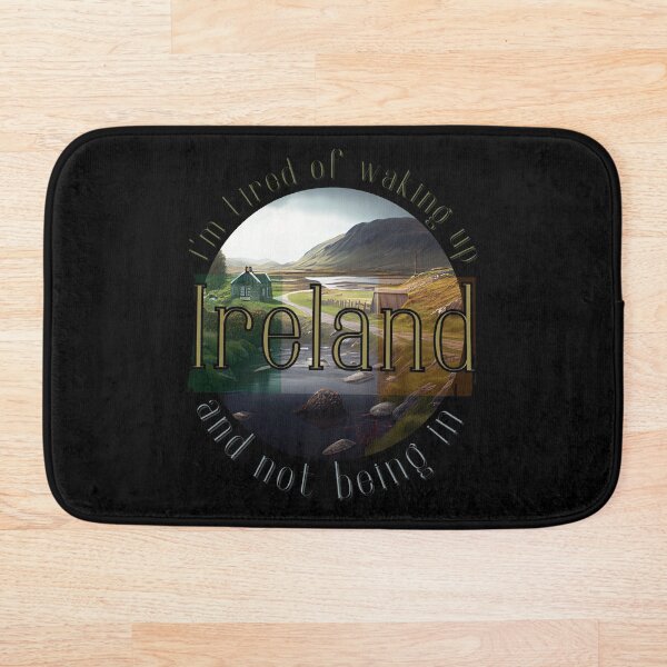 Item preview, I’m Tired Of Waking Up And Not Being In Ireland funny gift designed and sold by PistachioCream.